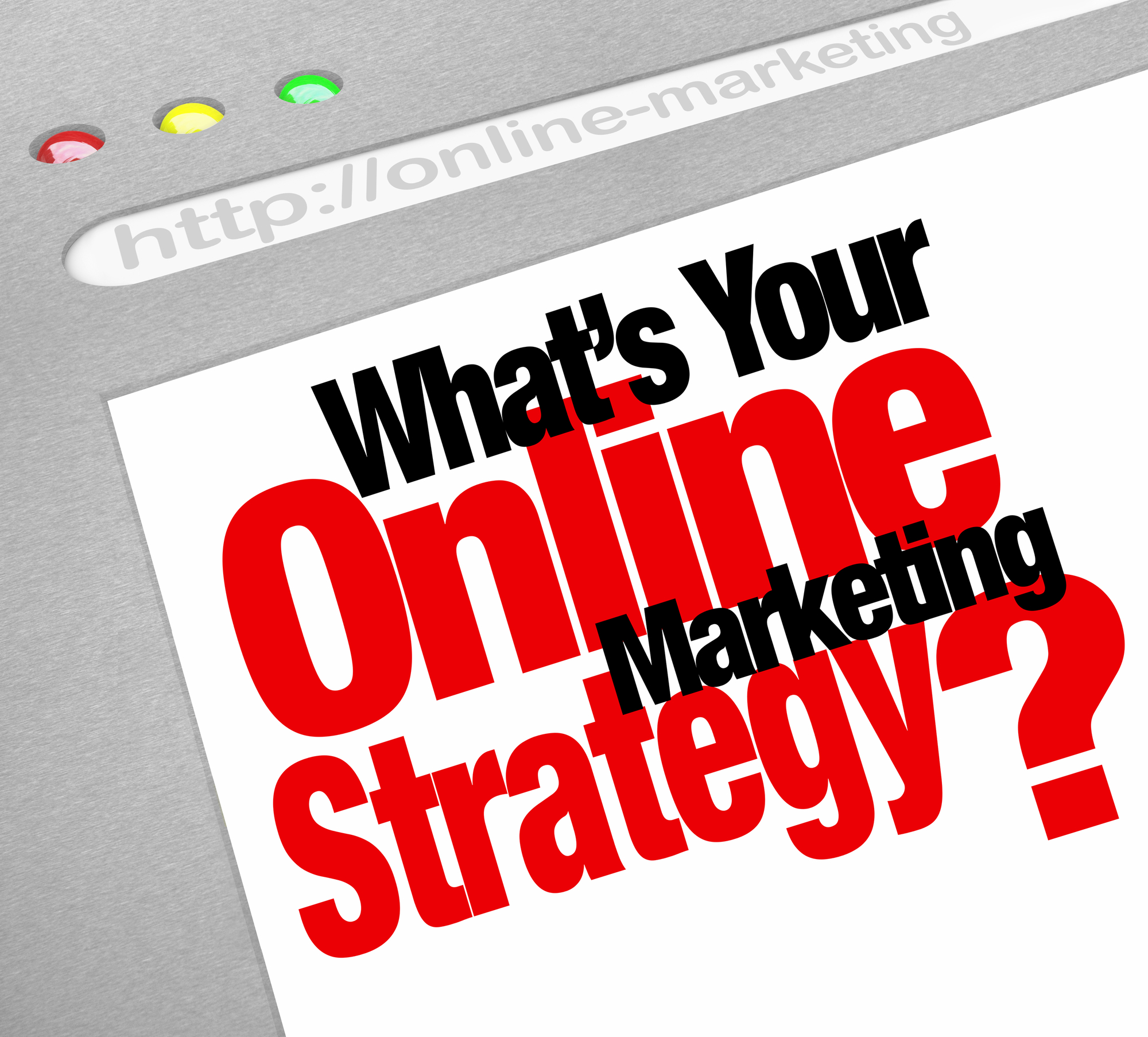 What your digital marketing strategy